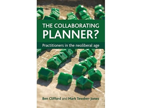 Livro Collaborating Planner? de Ben Clifford e Mark Tewdwr-Jones (Inglês - Capa Dura)