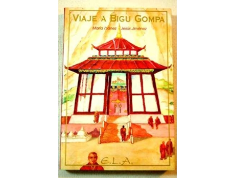 Livro Viaje A Bigu Gompa de María Ibáñez (Espanhol)