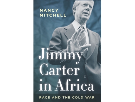 Livro jimmy carter in africa de nancy mitchell (inglês)