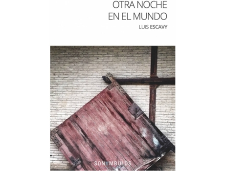 Livro Otra Noche En El Mundo de Escavy Luis (Espanhol)