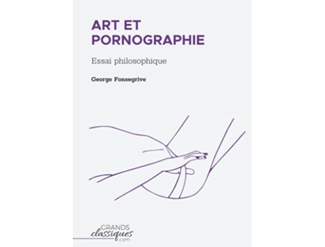 Livro Art et pornographie Essai philosophique French Edition de George Fonsegrive (Francês)