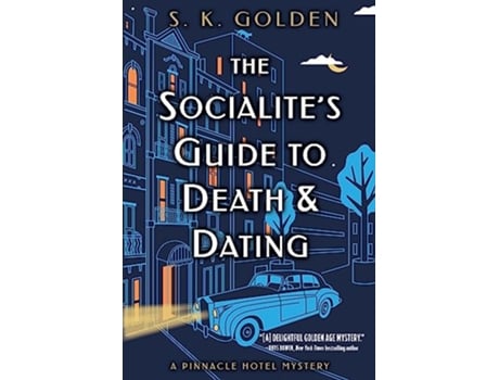 Livro Socialites Guide To Death And Dating de S K Golden (Inglês - Capa Dura)