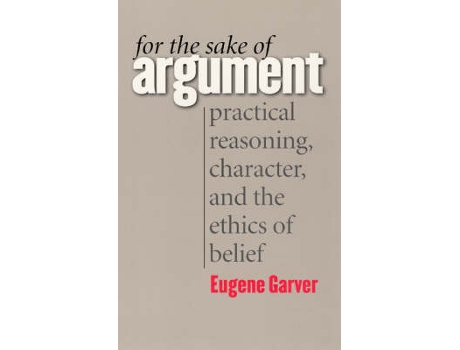 Livro for the sake of argument de eugene garver (inglês)