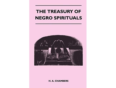 Livro The Treasury Of Negro Spirituals de H A Chambers (Inglês)