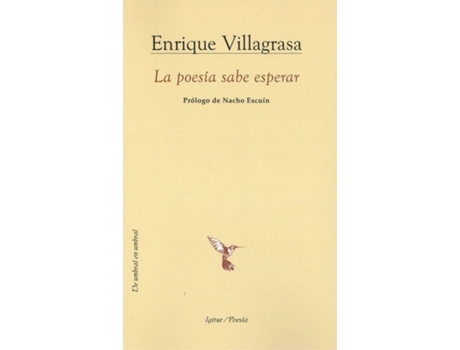 Livro La Poesía Sabe Esperar de Enrique Villagrasa (Espanhol)