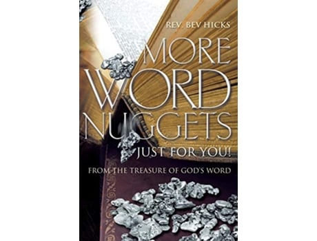 Livro More Word Nuggets Just For You From the Treasure of Gods Word de Rev Bev Hicks (Inglês)