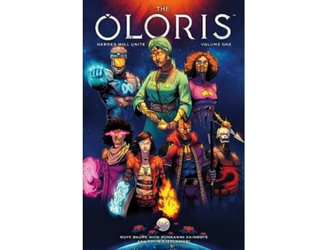 Livro Oloris Heroes Will Unite Volume 1 de Roye Okupe (Inglês)