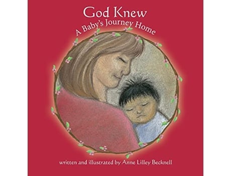 Livro God Knew A Babys Journey Home de Anne Lilley Becknell (Inglês)