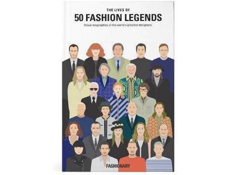 Livro The Lives Of 50 Fashion Legends De Fashionary (Inglês)