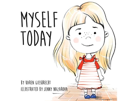 Livro Myself Today de Karen Giesbrecht (Inglês)