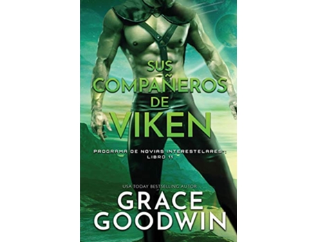 Livro Sus compañeros de Viken Letra grande Programa de Novias Interestelares Spanish Edition de Grace Goodwin (Espanhol)