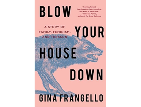 Livro Blow Your House Down de Gina Frangello (Inglês - Capa Dura)