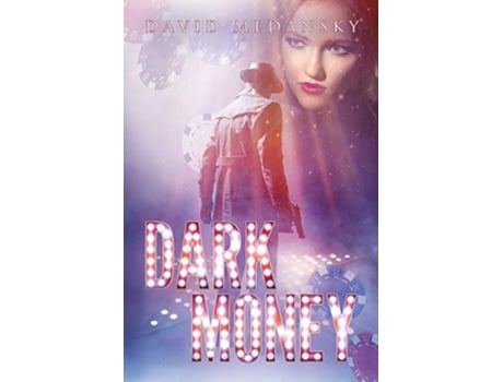 Livro Dark Money de David Medansky (Inglês)