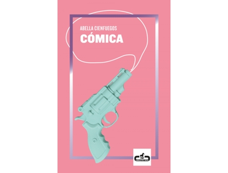 Livro Cómica de Abella Cienfuegos (Espanhol)