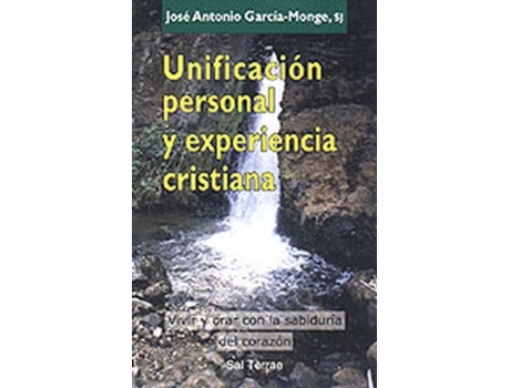 Livro Unificación Personal Y Experiencia Cristiana de José Antonio García-Monje (Espanhol)