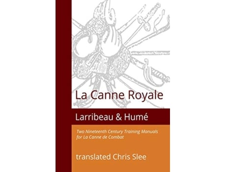 Livro La Canne Royale de Chris Slee Larribeau Eugène Humé (Inglês)