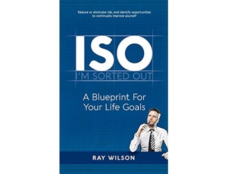 Livro ISO A Blueprint for your Life Goals de Ray Wilson (Inglês)