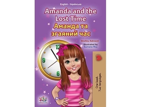 Livro Amanda and the Lost Time de Shelley Admont e Kidkiddos Books (Ucraniano)