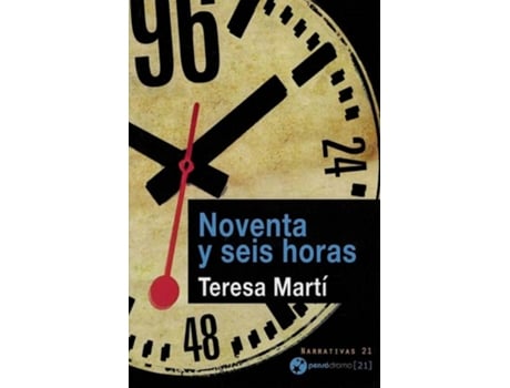 Livro Noventa Y Seis Horas de Teresa Martí Gaudes (Espanhol)