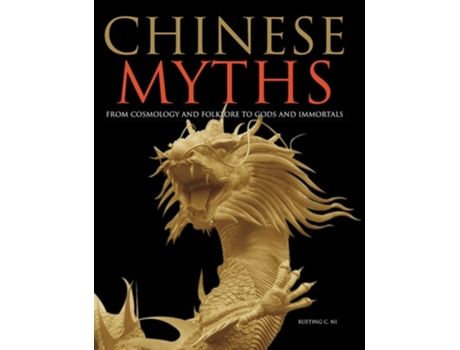 Livro Chinese Myths de Ni e Xueting C (Inglês - Capa Dura)