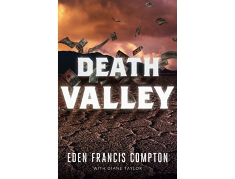 Livro Death Valley de Diane Taylor e Eden Francis Compton (Inglês)