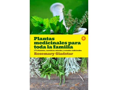 Livro Plantas Medicinales Para Toda La Familia de Rosemary Gladstar (Español)