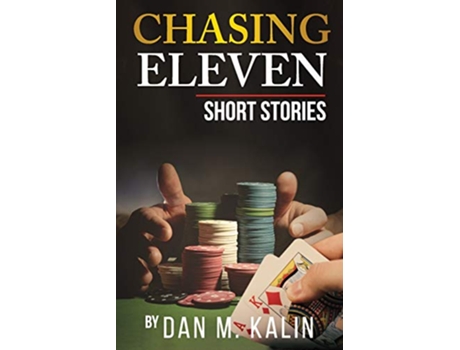 Livro Chasing Eleven de Dan Kalin (Inglês)