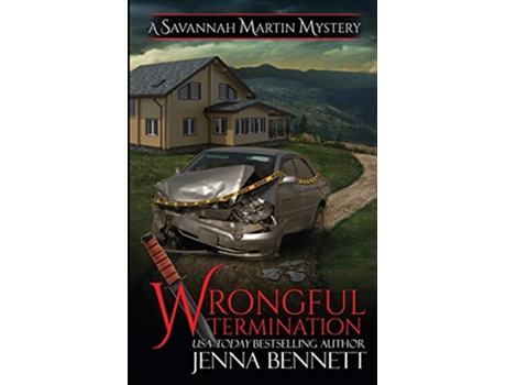 Livro Wrongful Termination A Savannah Martin Novel Savannah Martin Mysteries de Jenna Bennett (Inglês)