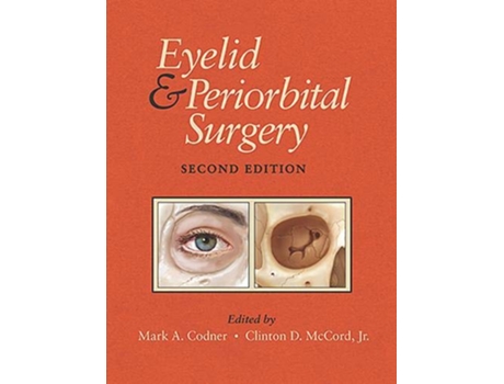 Livro Eyelid and Periorbital Surgery de Mark A Codner (Inglês - Capa Dura)