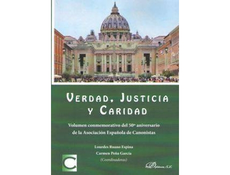 Livro Verdad, Justicia Y Caridad de Carmen Peña Garcia (Espanhol)