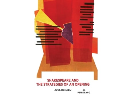 Livro Shakespeare and the Strategies of an Opening de Joel Benabu (Inglês)