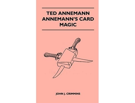 Livro Ted Annemann Annemanns Card Magic de John J Crimmins (Inglês)