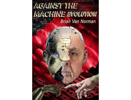 Livro Against the Machine de Brian Norman (Inglês)