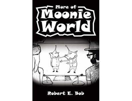 Livro More of Moonie World de Robert Bob (Inglês)