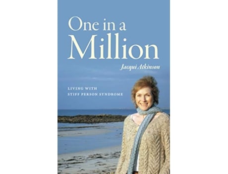 Livro One in a Million living with stiff person syndrome de Jacqui Atkinson (Inglês)