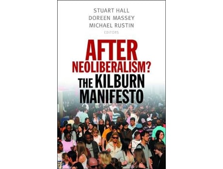 Livro after neoliberalism? de edited by stuart hall , edited by doreen massey , edited by michael rustin (inglês)