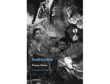 Livro Indivisible, new edition de Fanny Howe (Inglês)