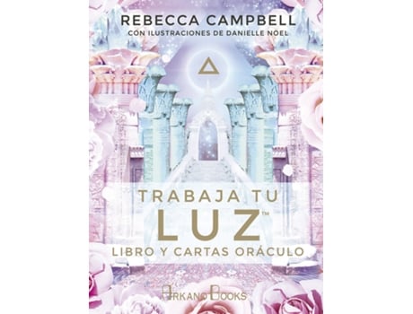 Livro Trabaja Tu Luz de Rebecca Campbell (Español)