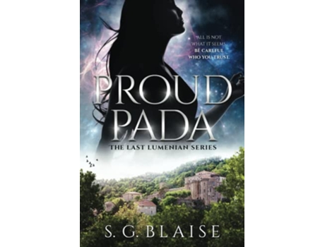 Livro Proud Pada Sci Fi Fantasy Adventure of Lilla uncovering the biggest conspiracy in the Seven Galaxies The Last Lumenian de SG Blaise (Inglês)