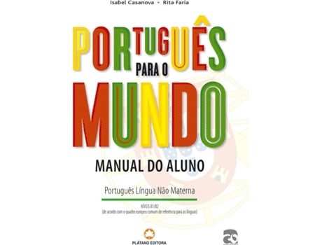 Livro Português para o Mundo - Nível B1/B2 de Isabel Casanova e Rita Faria (Português - 2012)