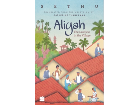 Livro Aliyah The Last Jew in the Street de Sethu (Inglês)