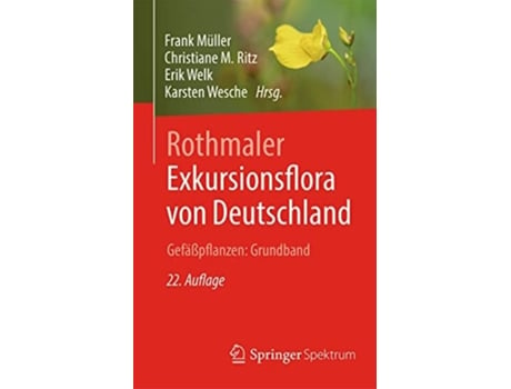 Livro Rothmaler - Exkursionsflora von Deutschland. Gefaßpflanzen Grundband de Frank Müller, Christiane Ritz et al. (Alemão - Capa Dura)