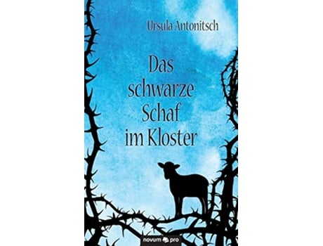 Livro Das schwarze Schaf im Kloster German Edition de Ursula Antonitsch (Alemão)