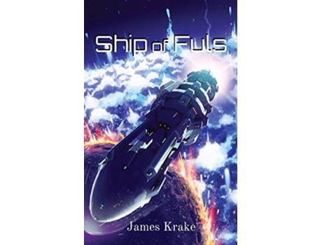 Livro Ship of Fuls de James Krake (Inglês)