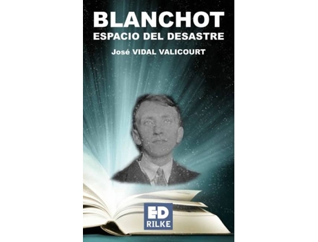 Livro Blanchot de José Vidal Valicourt (Espanhol)