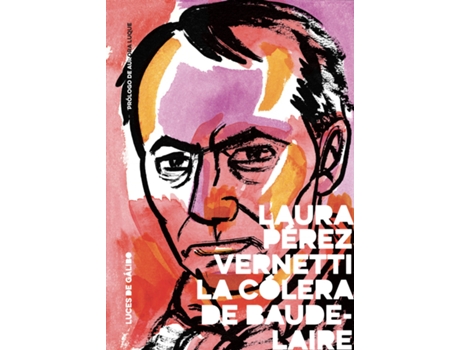 Livro La Cólera De Baudelaire de Pérez Vernetti Laura (Espanhol)