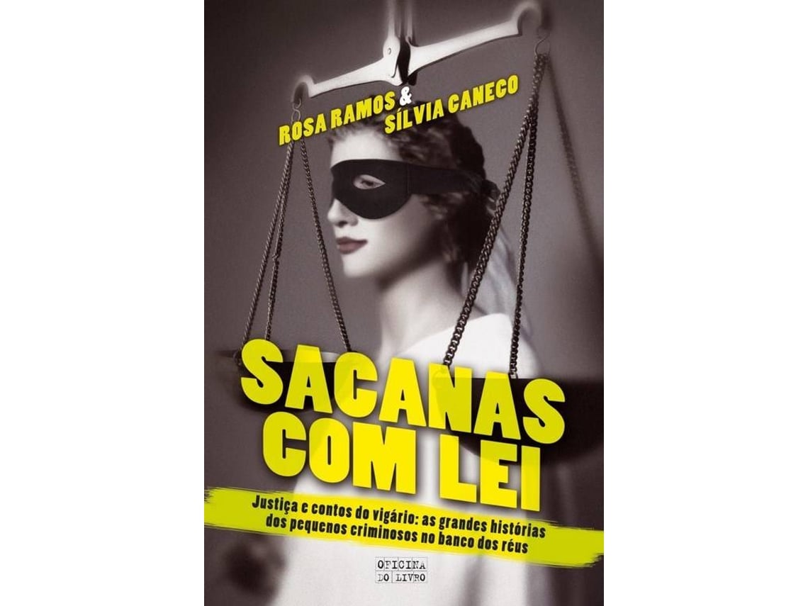 Livro Sacanas Com Lei de Rosa Ramos | Worten.pt