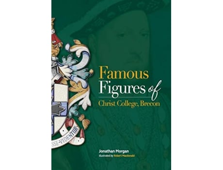 Livro Famous Figures of Christ College Brecon de Jonathan Morgan (Inglês)