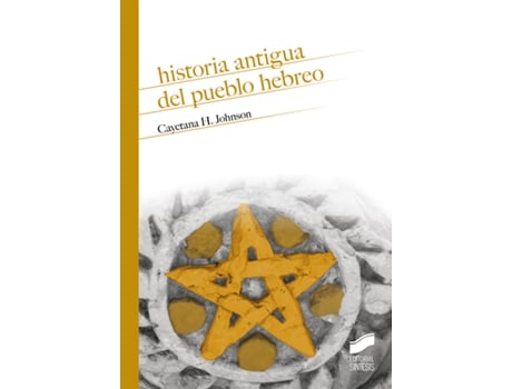 Livro Historia Antigua Del Pueblo Hebreo de Cayetana H. Johnson (Espanhol)