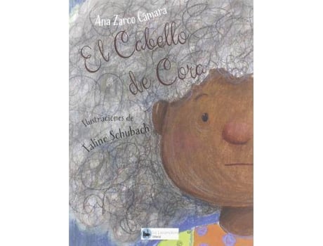 Livro El cabello de Cora de Ana Zarco Cámara (Espanhol)